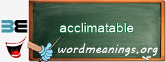 WordMeaning blackboard for acclimatable